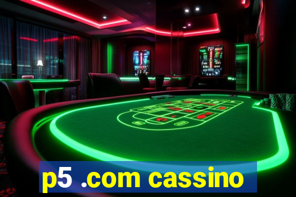 p5 .com cassino